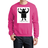 Strong Viking  Music Funny Crewneck Sweatshirt | Artistshot