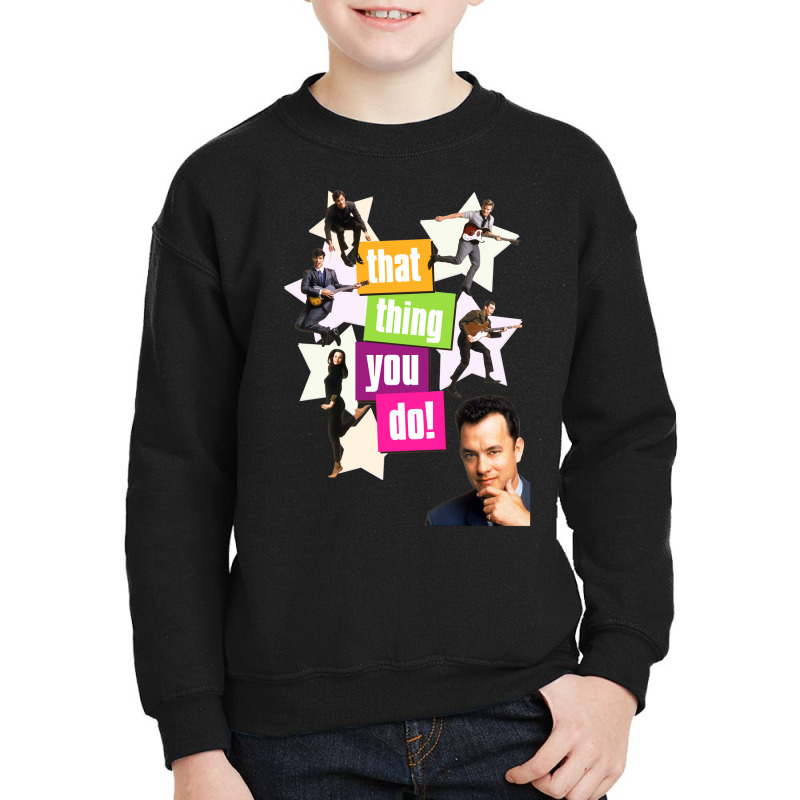 That Thing You Do Youth Sweatshirt | Artistshot