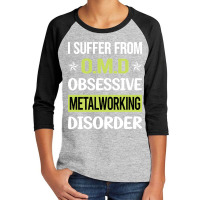 Obsessive Love Metalworking Metalworker Metal Working Youth 3/4 Sleeve | Artistshot