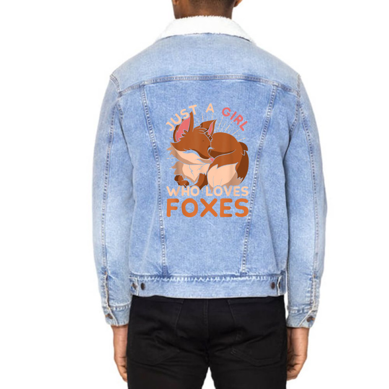 Just A Girl Who Loves Foxes Cute Wild Animal Women Gift Fox Unisex Sherpa-Lined Denim Jacket by RachelRenePeckham | Artistshot