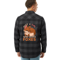 Just A Girl Who Loves Foxes Cute Wild Animal Women Gift Fox Flannel Shirt | Artistshot