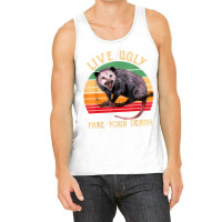 Live Ugly Fake Your Death Vintage Ugly Possum T Shirt Tank Top | Artistshot