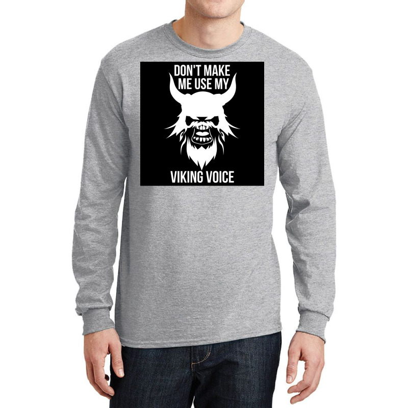 Vikings Dont Make Me Use My Viking Voice Funny  Stars Quote Blue Long Sleeve Shirts | Artistshot