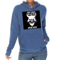 Vikings Dont Make Me Use My Viking Voice Funny  Stars Quote Blue Lightweight Hoodie | Artistshot