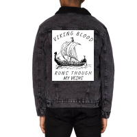 Viking Blood Runs Through My Veins Boat Norway Denmark Scandinavia  Bo Unisex Sherpa-lined Denim Jacket | Artistshot