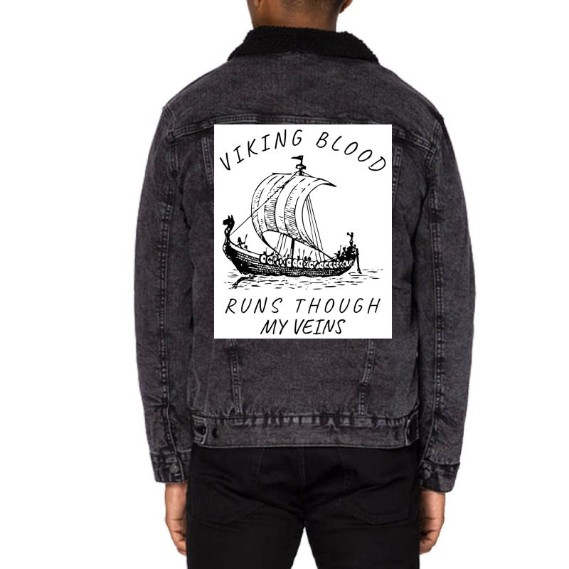 Viking Blood Runs Through My Veins Boat Norway Denmark Scandinavia  Bo Unisex Sherpa-lined Denim Jacket | Artistshot