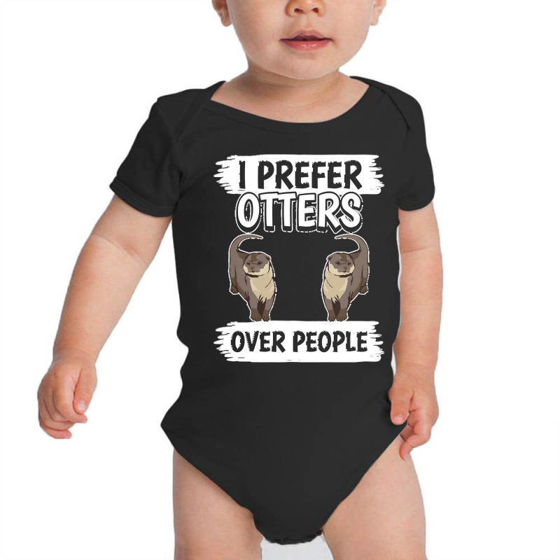 Otter T  Shirt Sea Otter I Prefer Otters Over People T  Shirt Baby Bodysuit by slueilwitz869 | Artistshot