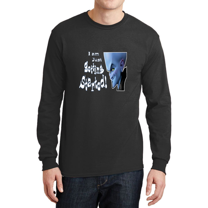 Megamind Smart Quotes Just Getting Started Long Sleeve Shirts | Artistshot