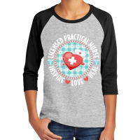 Lpn Licensed Practical Nurse Appreciation Youth 3/4 Sleeve | Artistshot