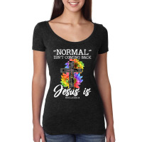 Limited Edition Normal Isn't Coming Back But Jesus Is Faith Women's Triblend Scoop T-shirt | Artistshot