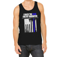 Back The Blue - I Back The Blue For My Daughter - Proud Mother  Of A B Tank Top | Artistshot