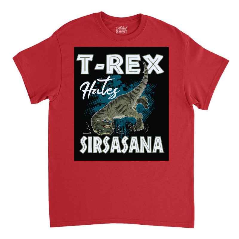 Funny Trex Hates Sirsasana Dinosaur Yoga Poster Gift Classic T-shirt | Artistshot