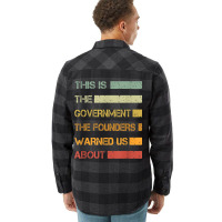 This Is The Government The Founders Warned Us About Vintage T Shirt Flannel Shirt | Artistshot