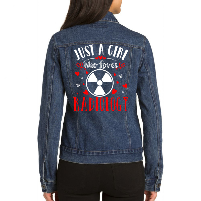 Trending Just A Girl Who Loves Radiology Xray Tech Valentines Day Ladies Denim Jacket by Sperry Duval | Artistshot