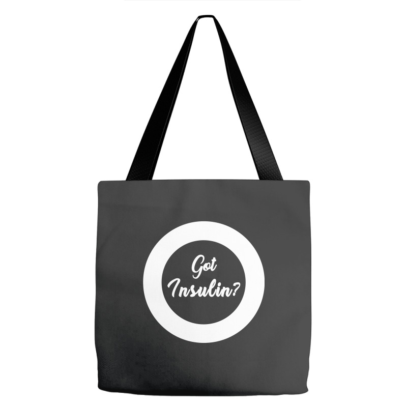 Diabetes Got Insulin Tote Bags by hoainv | Artistshot