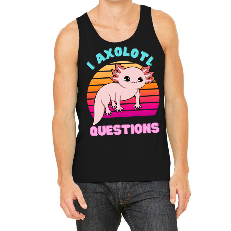 I Axolotl Questions 1 Tank Top by fanteeseylas | Artistshot