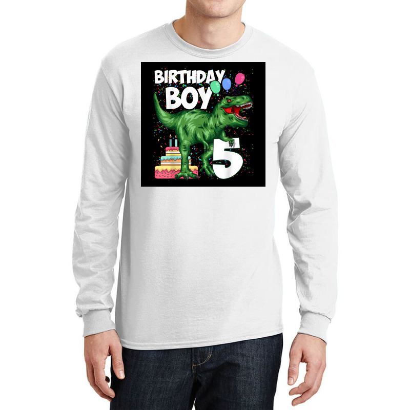 5th Birthday Boy 5 Years Old Dinosaur Saurus T Rex Poster Boy Long Sleeve Shirts | Artistshot