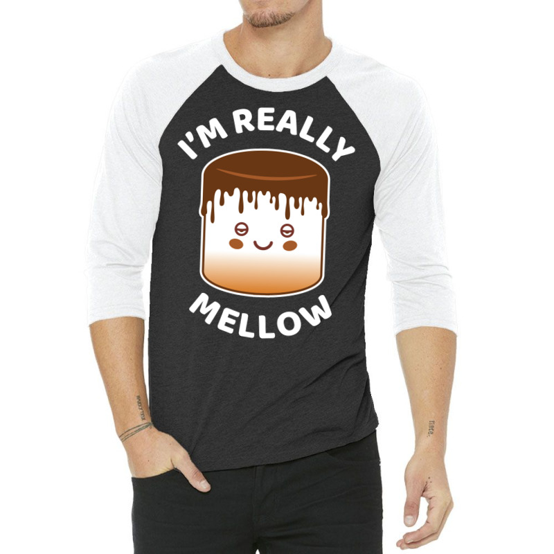 I'm Really Mellow 3/4 Sleeve Shirt | Artistshot