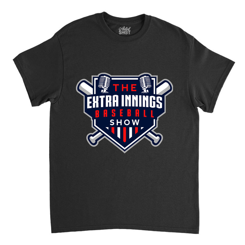 Extra Innings Baseball Show Classic T-shirt | Artistshot