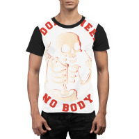 I Don’t Need No Body Funny Skull Graphic T-shirt | Artistshot