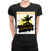 Funny Brooms Are For Amateurs Shirtnew Witch Dinosaur Halloween Tee Sh Ladies Fitted T-shirt | Artistshot