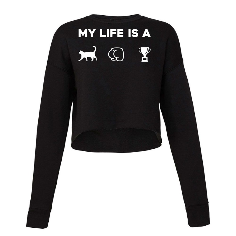 My Life Is A Catastrophe   Funny Witty Cat Butt Trophy Pullover Hoodie Cropped Sweater by omano | Artistshot