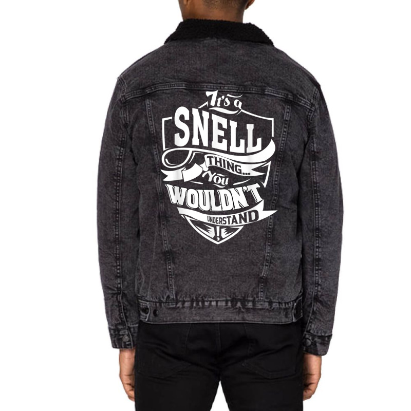 It's A Snell Thing Gifts Unisex Sherpa-Lined Denim Jacket by nessahlngrids | Artistshot