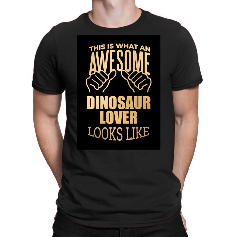 Dinosaur Lover Design Funny Gift Design In Gold Poster Funny T-shirt | Artistshot