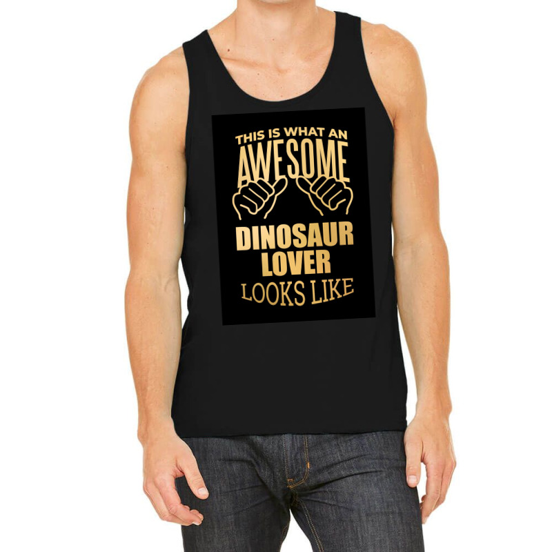 Dinosaur Lover Design Funny Gift Design In Gold Poster Funny Tank Top | Artistshot