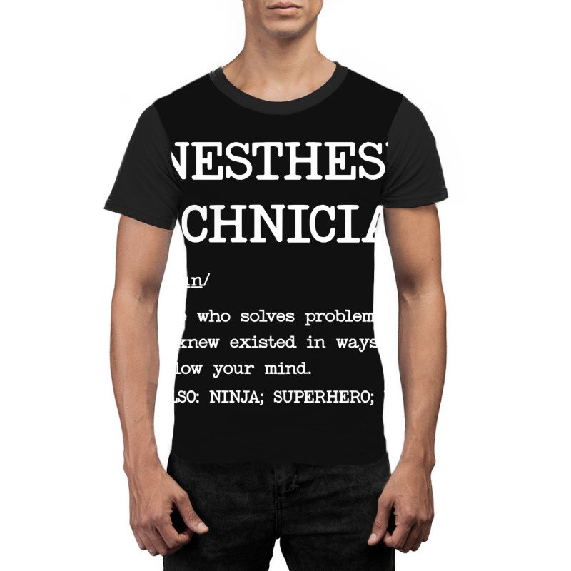 Anesthesia Technician - Definition Design Graphic T-shirt | Artistshot