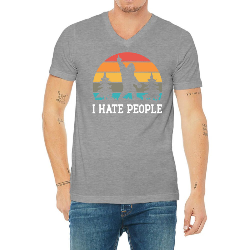 I Hate People    Sasquatch V-Neck Tee by fanteeseylas | Artistshot