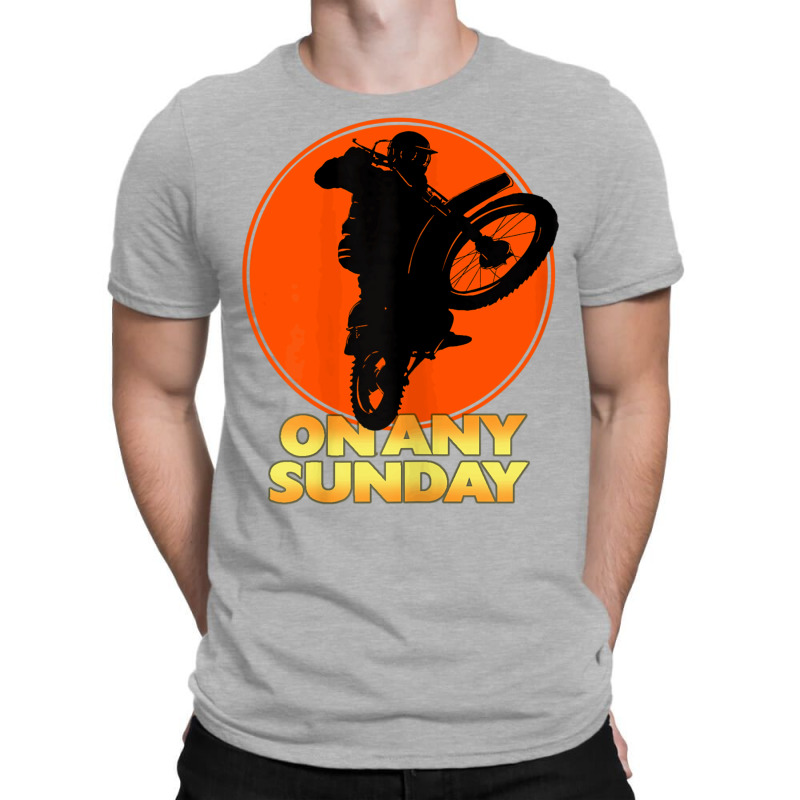 On Any Sunday T-shirt | Artistshot