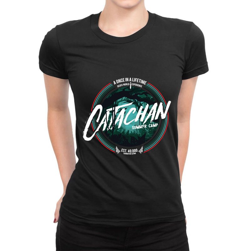 Catachan - Summer Camp Ladies Fitted T-Shirt by fencevaudeville14 | Artistshot