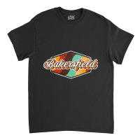 Bakersfield City Classic T-shirt | Artistshot