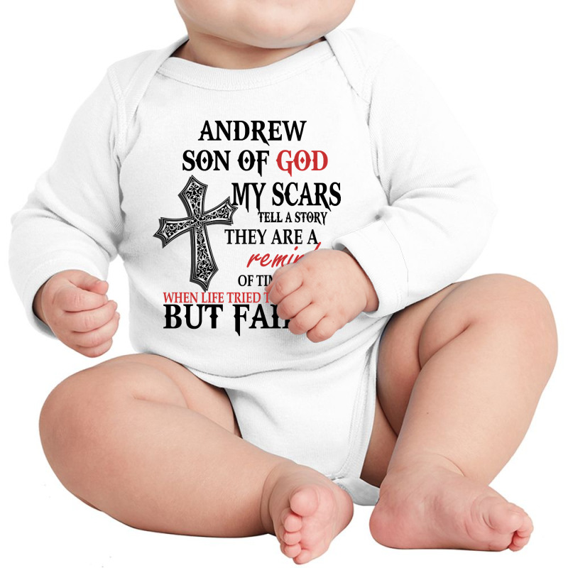 Andrew Son Of God My Scars Tell A Story They Are A Reminder Of Andrewe Long Sleeve Baby Bodysuit by reallyfemales1 | Artistshot