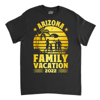 Arizona Family Vacation 2022 Gold Summer Vacation Trip Palm Trees Classic T-shirt | Artistshot