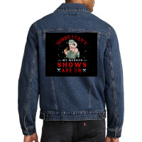 Sorry I Canx27t My Murder Shows Are On V2 Poster Stars Men Denim Jacket | Artistshot