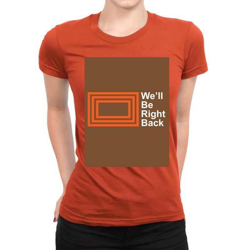 The Eric Andre Show Wex27ll Be Right Back Shirt Poster Trending Ladies Fitted T-Shirt by jirjisgrewalt | Artistshot