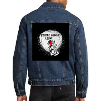 One Tree Hillpeople Always Leave Poster 80s Men Denim Jacket | Artistshot