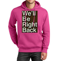 The Eric Andre Show Wex27ll Be Right Back Poster Unisex Hoodie | Artistshot