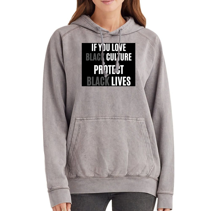 If You Love Black Culture Protect Black Lives Poster 70s Vintage Hoodie by gavrikashten0 | Artistshot