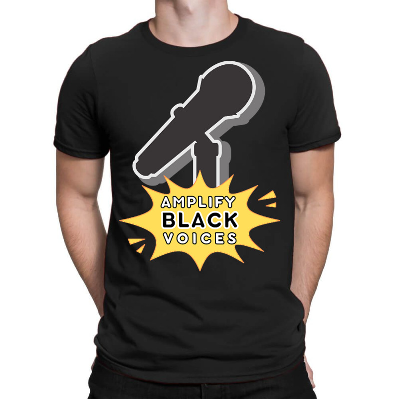 Amplify Black Voices T-Shirt by samplesend0 | Artistshot