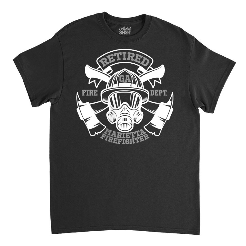 Retired Firefighter Marietta, Georgia Tribute   2 Sided T Shirt Classic T-shirt | Artistshot