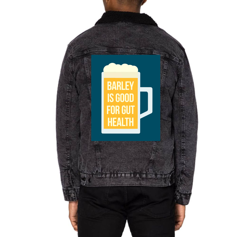 Barley Is Good For Gut Health Unisex Sherpa-lined Denim Jacket | Artistshot