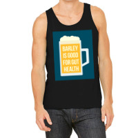 Barley Is Good For Gut Health Tank Top | Artistshot