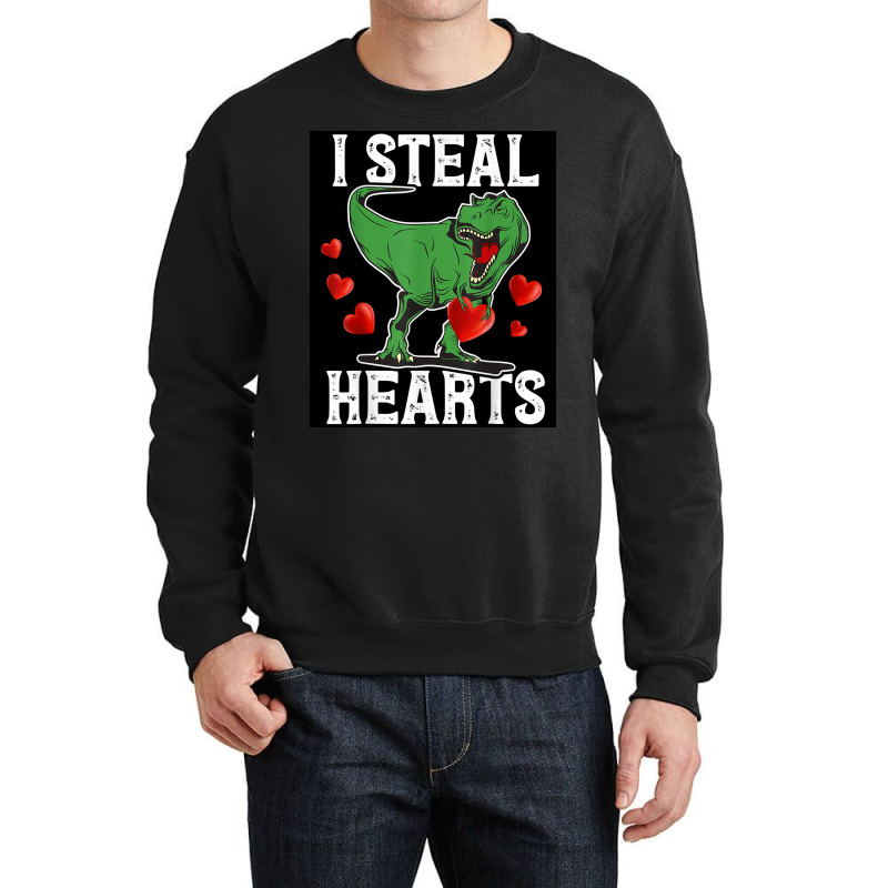 I Steal Hearts Dinosaur Funny Valentines Day Poster Girl Crewneck Sweatshirt | Artistshot