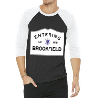 Brookfield Massachusetts Road Sign. 3/4 Sleeve Shirt | Artistshot