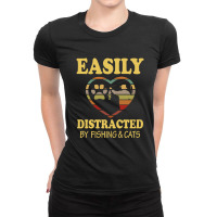 Easily Distracted By Fishing & Cats Ladies Fitted T-shirt | Artistshot