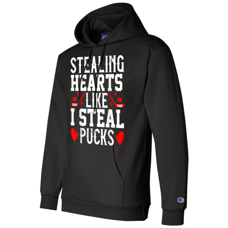 Stealing Hearts Like I Steal Pucks San Valentine T Shirt Champion Hoodie | Artistshot