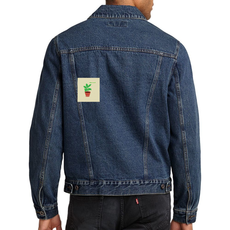 Water Me So I Can Grow Fast 1 Men Denim Jacket | Artistshot